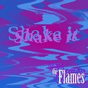 The Flames - Shake It Instrumental