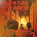 DJ MANICAN - Creep Mxmmpis