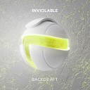 Inviolable - Backdraft