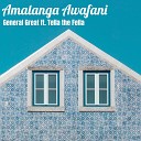 General Great ft Tella the Fella feat… - Amalanga Awafani