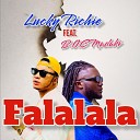 Lucky Richie feat B O C Madaki - Falalala