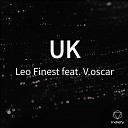 Leo Finest feat V oscar - UK