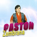Gaston Zambrana - Estar Sin Ti
