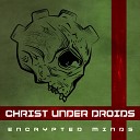 Christ Under Droids - Estigma