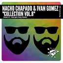 Ivan Gomez Nacho Chapado feat Luke - Let s Dance Again