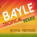 Reggae Mistress Bimbo Yance - Bayle Tropical Remix