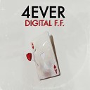 Digital F F - 4ever Radio Edit