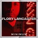 Flory Lancaster - Minimum