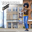 Tocarra - Roll It