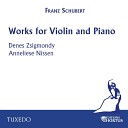 Denes Zsigmondy Anneliese Nissen - Violin Sonata No 2 in A Minor D 385 Op 137 IV…