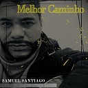 Samuel Santiago - Chamo de F