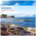 Rayan Myers - Show Me the Way Original Mix