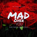 No Pain No Gain - Mad over you