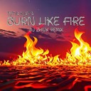 NITA Kaya - Burn Like Fire DJ Zhuk Remix