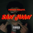 Danny Dagger - San Juan
