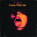 Vi Tayler - Come With Me