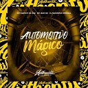DJ MAGREZZA ORIGINAL feat MC Fabinho da Osk MC IAGO… - Automotivo M gico