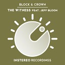 Block Crown feat Jeff Bloom - The Witness