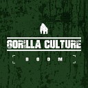 Gorilla Culture - Boom Radio Edit