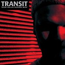 Transit - One for the Sea Ad Anima Pt 1