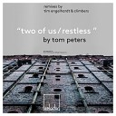 Tom Peters - Restless Climbers Warehouse Remix