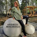 Andreic - Molekula