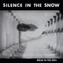 Silence In The Snow - Lost Gems