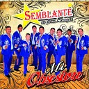 Grupo Semblante de Jes s Almaz n - Gracias Por Que Volviste