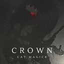 Cat Magick - Crown