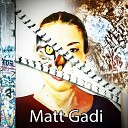 Matt Gadi - Behind Your Mask