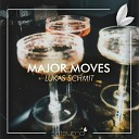 Lukas Schmit - Major Moves