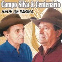 Campo Silva e Centen rio - Vida Caipira