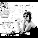 Kristen Cothron - Traveling Alone