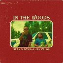 Sean Olivera - In The Woods