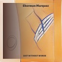 Sherman Marquez - Platonic
