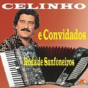 Celinho do Acordeon feat Elias Macedo - Pisa Macio