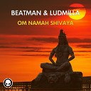 Beatman - Om Namah Shivaya