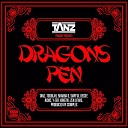 Tanz MC Shabba D Toddlah Zen Lewis Kinetic Y Zer Swifta AC MC Complex… - Dragons Pen