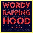 Wordy Rappinghood - Wordy Rappinghood Fax n Return Mix