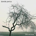 davide perico - The Roots of the End