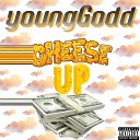 YoungGodd - Cheese Up