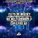 DJ JAPA DAS EXCLUSIVAS MC RHUAN ZS DJ FLOKZINN DA ZN DJ LU… - Eu To de Whisky na M o e Jogando o Cop o pro…