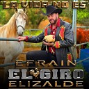 Efrain El Giro Elizalde - A Ritmo de la Tambora