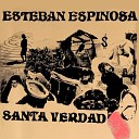 Esteban Espinosa - Caramelo Del Trip