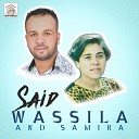 Said Wassila Samira - Layhdik Jayi