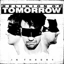 Religion Of Tomorrow - The World