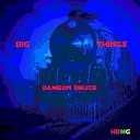 Dameon Bruce - Bring The Heat