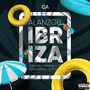 AlanzOR Capela Artworks feat Sardinha JHXXXNN Junior Lobo Pdro… - Ibriza