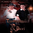 Tony Sampaio e Davi - De Cara Com a Saudade