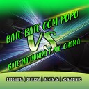 Dj Bombeta feat Mc NEM JM DJ Vejota - Bate Bate Com Popo Vs Bate na Bunda e Me…
